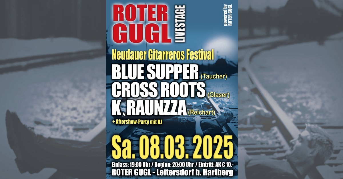 Roter Gugl Leitersdorf NEUDAUER GITARREROS FESTIVAL K.Raunzza Roter Gugl K.Raunzza NEUDAUER GITARREROS FESTIVAL